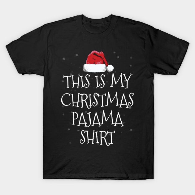 This Is My Christmas Pajama Shirt T-Shirt by heart teeshirt